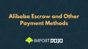 Alibaba Escrow and Other Payment Methods