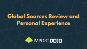 Global Sources Review and Personal Experience