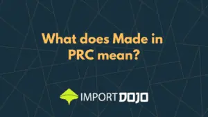 What does Made in PRC mean