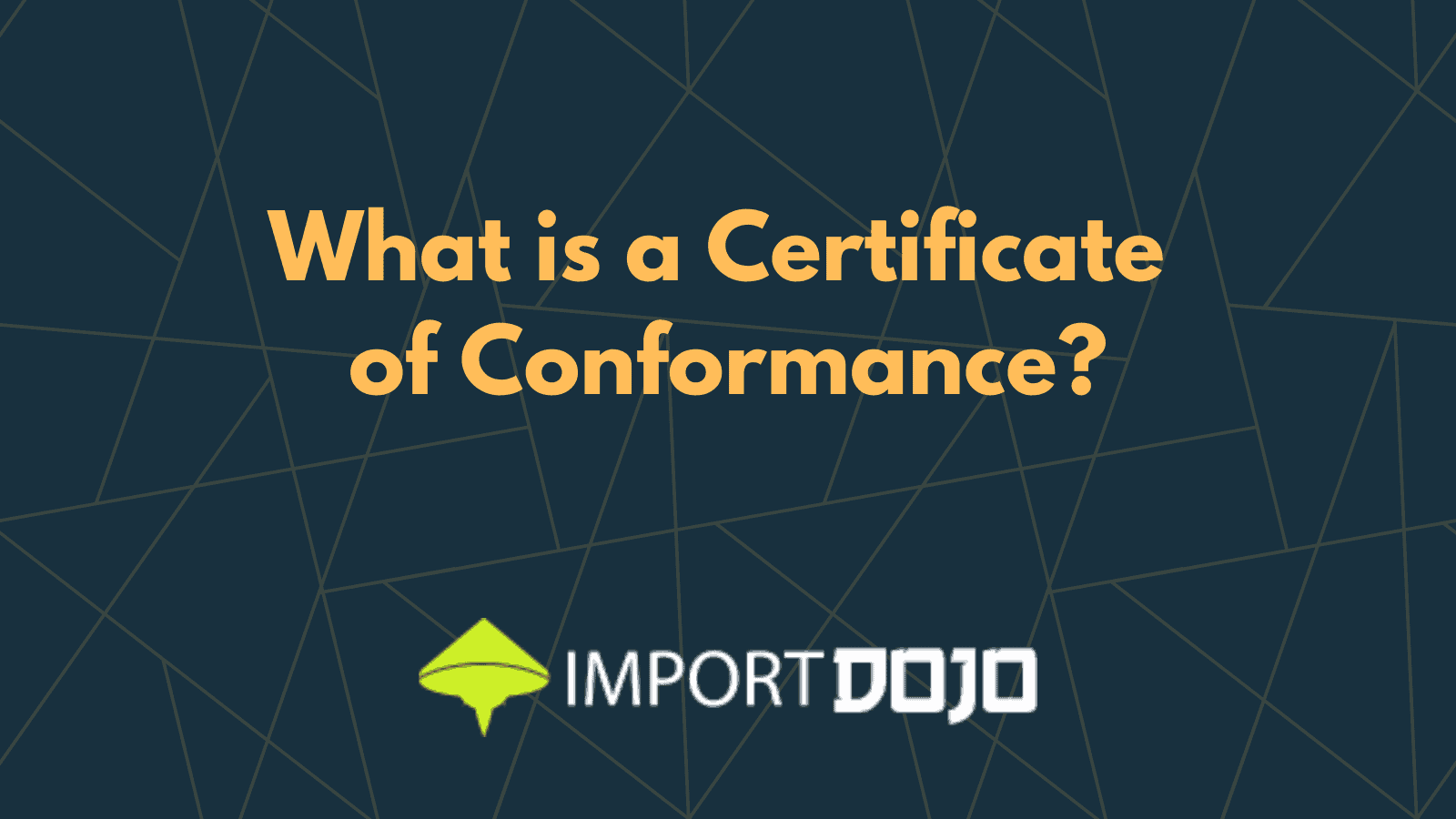 What is a Certificate of Conformance