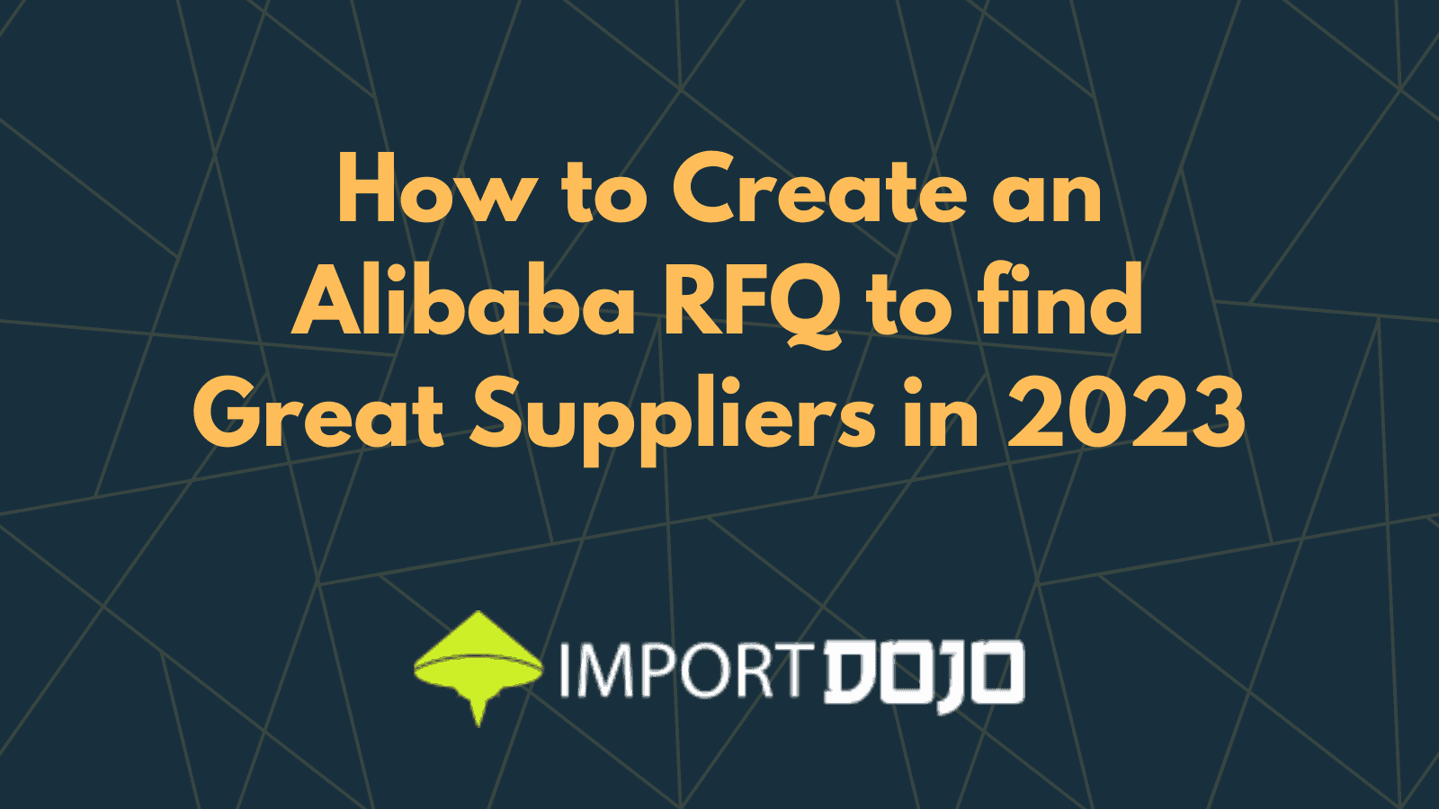 How to Create an Alibaba RFQ to find Great Suppliers in 2023