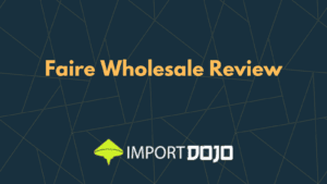 Faire Wholesale Review