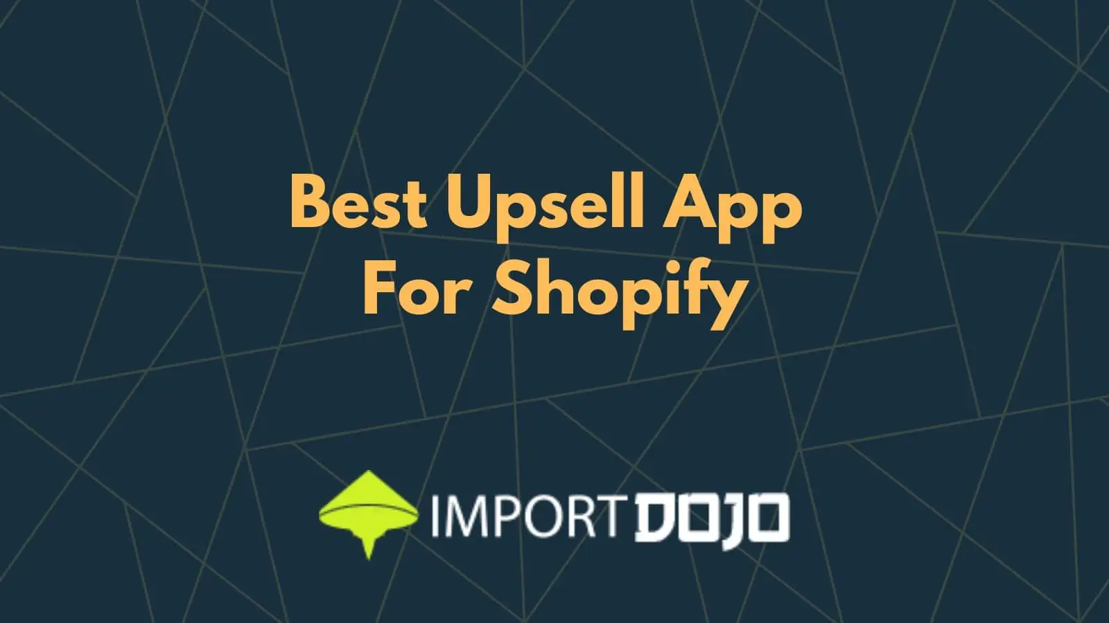 Best Upsell App For Shopify